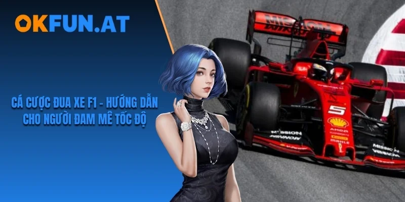 Cá cược đua xe F1