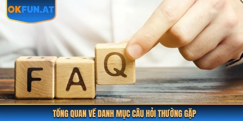Tổng quan về danh mục câu hỏi tại OKFUN